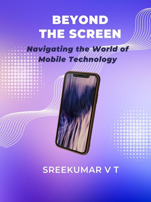 Title details for Beyond the Screen by SREEKUMAR V T - Available